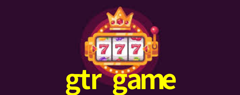 gtr game App Interface